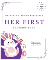 Her First Coloring book B0C1J2MJC1 Book Cover