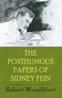 The Posthumous Papers of Sidney Fein 1938349881 Book Cover