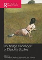Routledge Handbook of Disability Studies 0415574005 Book Cover