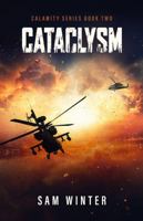 Cataclysm: A Post-Apocalyptic Novel (Calamity Series) 1954530099 Book Cover