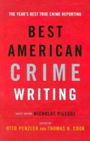 The Best American Crime Writing: 2002 Edition: The Year's Best True Crime Reporting 0375712992 Book Cover