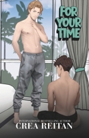 For Your Time: illustrated cover (For Your Love) B0GNGQC2PN Book Cover