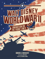 Walt Disney World War II: Animation On The Front Lines B0HFBWZLZX Book Cover