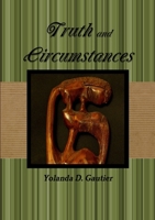 Truth and Circumstances 1304864723 Book Cover