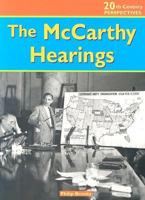 The McCarthy Hearings (20th-Century Perspectives) 1403438080 Book Cover