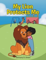 My Lion Protects Me 1637698046 Book Cover