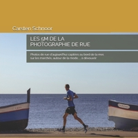 Les 5 M de la photographie de rue: Photos d'aujourd'hui captées au bord de la mer, sur les marchés, autour de la mode, … à découvrir (French Edition) B0DR9B7ZFR Book Cover