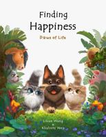 Paws of Life Finding Happiness B0FBLB9MSP Book Cover