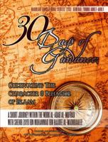 30 Days of Guidance: Cultivating The Character & Behavior of Islaam [Self-Study/Teacher's Edition]: A Short Journey through the work al-Adab al-Mufrad with Sheikh Zayd Ibn Haadee al-Madkhalee 1938117263 Book Cover