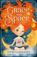Grace From Space: A Race to Save Earth: Dream Catcher Series Book One 1733360115 Book Cover