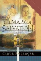 The Mark of Salvation 1591450071 Book Cover