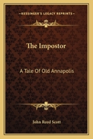The Impostor: A Tale of Old Annapolis 9356310688 Book Cover