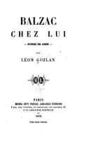 Balzac chez lui, souvenirs des Jardies 1518823319 Book Cover