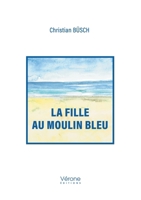 La fille au moulin bleu B0DF2975TT Book Cover
