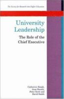 University Leadership: The Role of the Chief Executive 0335204872 Book Cover