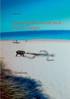 Einmal grillen macht noch keinen Camper: Ein Urlaubskrimi 3748109911 Book Cover