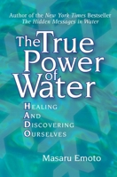 The True Power of Water 0743289811 Book Cover