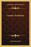 Cosmic Evolution 1425337171 Book Cover