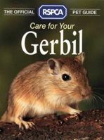 Care for Your Gerbil 0004127315 Book Cover