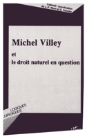 Michel Villey et le droit naturel en question 2738426190 Book Cover