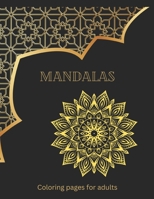 Mandala: Coloring book for adults B0CQDHL4JS Book Cover
