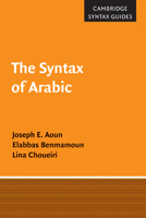 The Syntax of Arabic 0521659868 Book Cover