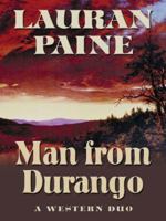 Man from Durango: A Western Duo 1594145601 Book Cover