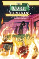 The Core: Genesis B0CQ61F6KG Book Cover