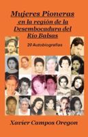 Mujeres Pioneras En La Region de La Desembocadura del Rio Balsas 1463357427 Book Cover