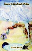 Secrets in the Magic Valley 1410795551 Book Cover