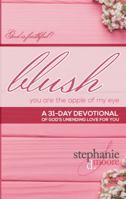 Blush : You Are the Apple of My Eye 0996204067 Book Cover