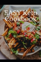 Easy Keto Cooking: A Simple KETO Cookbook B08M2B9HF5 Book Cover