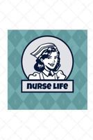 Nurse Life 1729051200 Book Cover