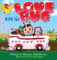 Max the Love Bug 1732406227 Book Cover