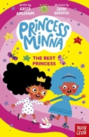 Princess Minna: The Best Princess B0FBQ5KCPZ Book Cover