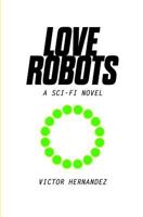 Love Robots 1530368596 Book Cover