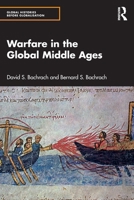 Warfare in the Global Middle Ages (Global Histories Before Globalisation) 0367532433 Book Cover