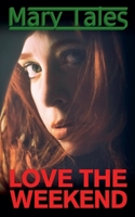 Love The Weekend (Love by the Book) B0F622DGBJ Book Cover