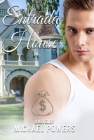 Entrada House B0F9QTBC1G Book Cover