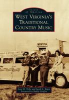 West Virginia's Traditional Country Music 1467123110 Book Cover