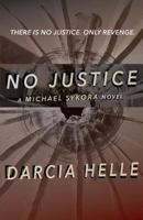 No Justice 1442195339 Book Cover