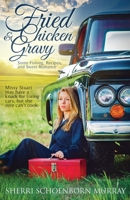 Fried Chicken and Gravy 1499632835 Book Cover