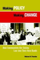 Making Policy Making Change (Kim Klein's Chardon Press) 0787961795 Book Cover