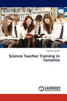 Science Teacher Training in Tanzania 3659176559 Book Cover