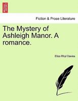 The Mystery of Ashleigh Manor 1241393486 Book Cover
