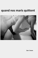 Quand Nos Maris Quittent 1519454600 Book Cover