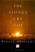 The Stones Cry Out 0156011832 Book Cover