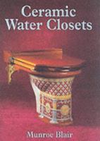 Ceramic Water Closets (Shire Album) 0747804575 Book Cover
