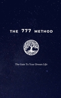 The 777 Method B0BBYBDTVB Book Cover