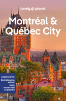 Lonely Planet Montreal  Quebec City 6 1788684508 Book Cover